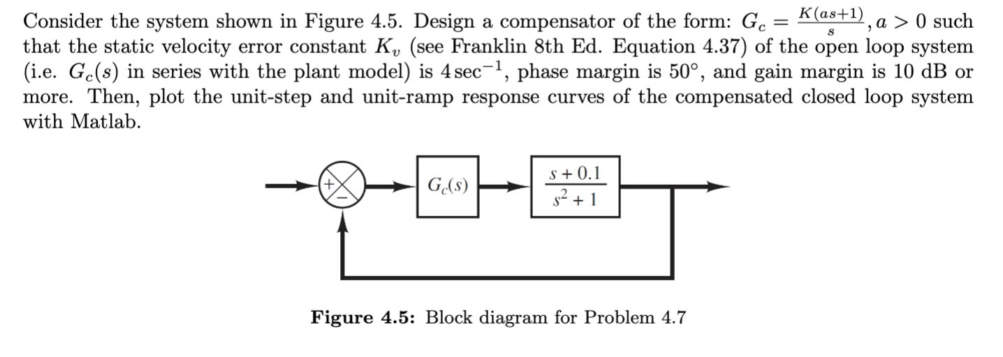 Consider the system shown in Figure 4.5. Design a | Chegg.com