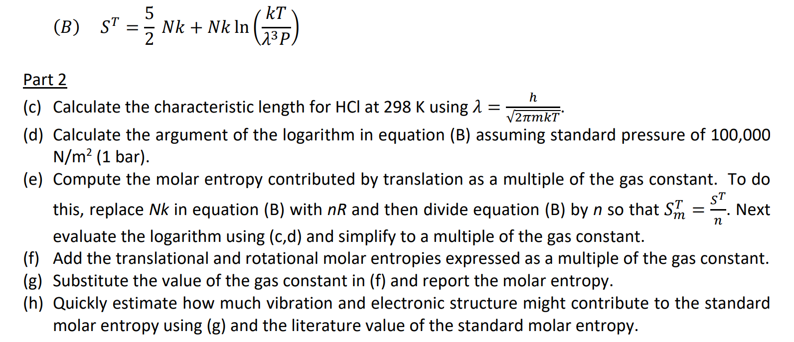 Solved kT (B) ST = 5 Nk + Nk In 2 23P Part 2 h (c) Calculate | Chegg.com