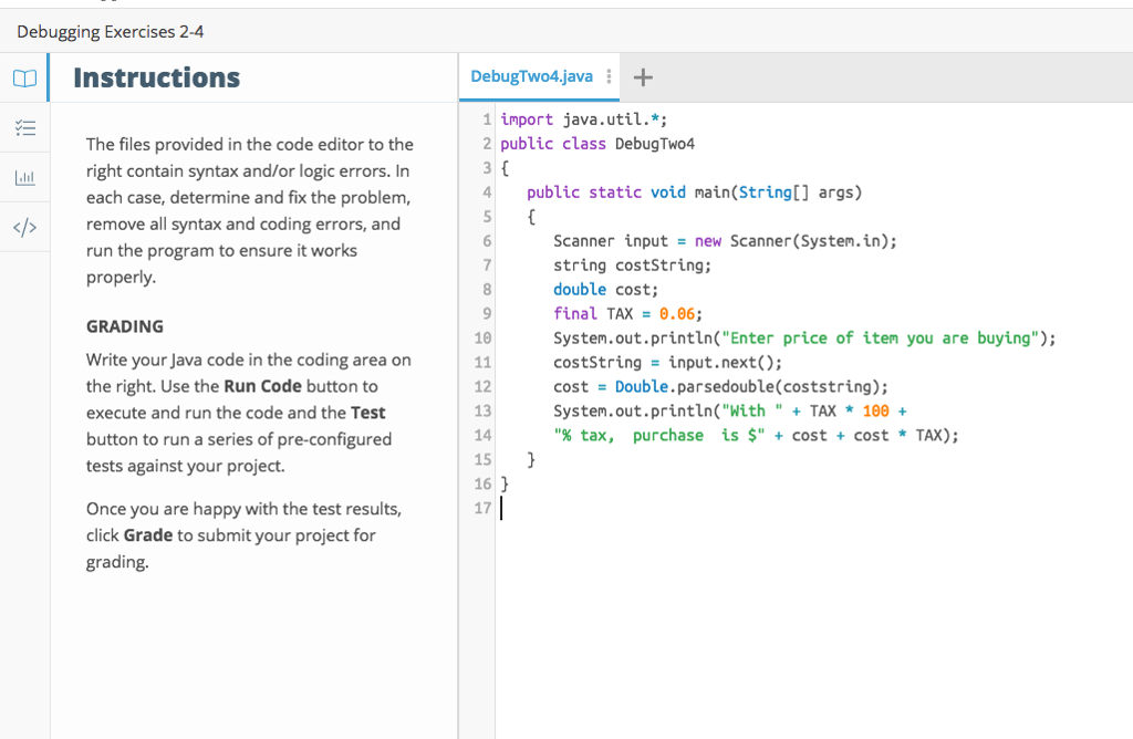 Solved Debugging Exercises 2-4 Instructions DebugTwo4.java+ | Chegg.com