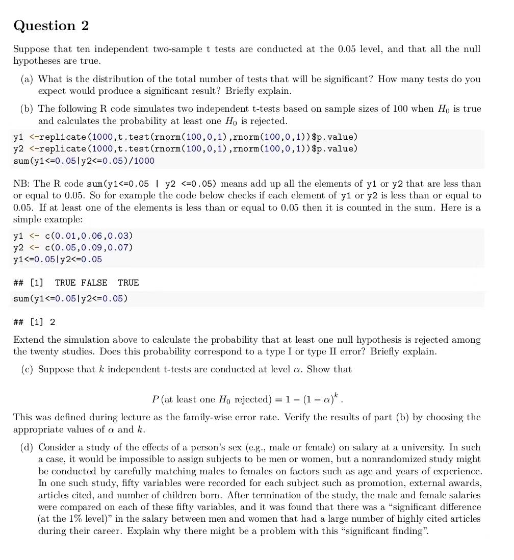 Solved Question 2 Suppose that ten independent two-sample t | Chegg.com