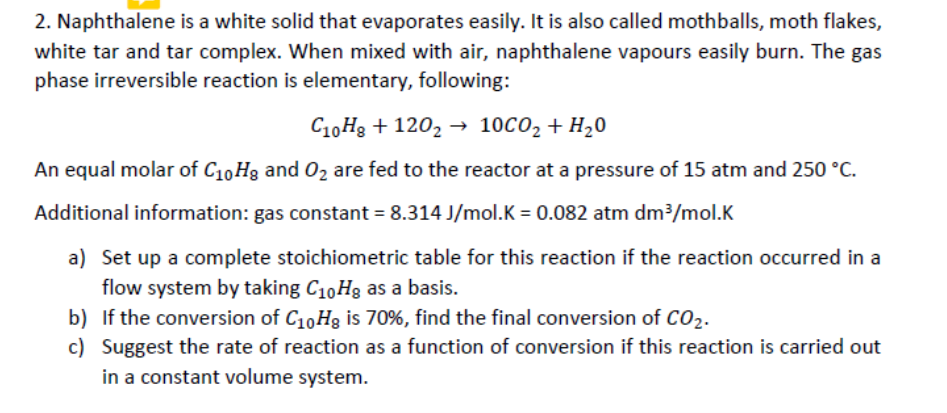 Solved 2. Naphthalene is a white solid that evaporates | Chegg.com