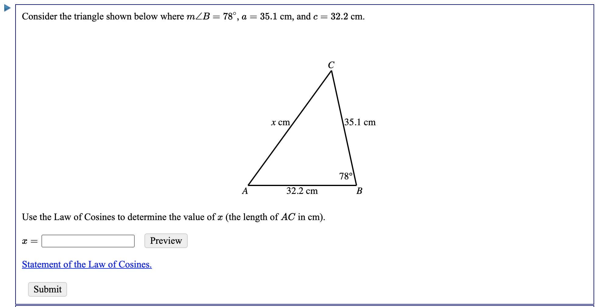Solved Consider the triangle shown below where mZB = 78°, a | Chegg.com