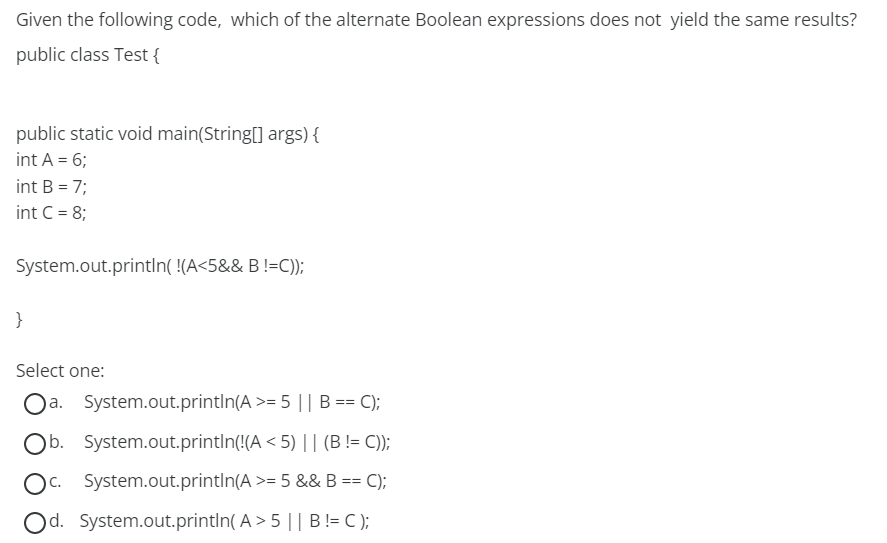 Solved Given the following code, which of the alternate | Chegg.com