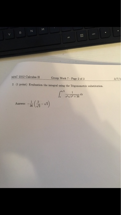 Solved MAC 2312 Calculus II Group Work 7-Page 2 of 3 2. (1 | Chegg.com