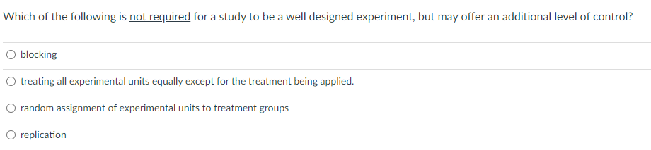 solved-which-of-the-following-is-not-required-for-a-study-to-chegg