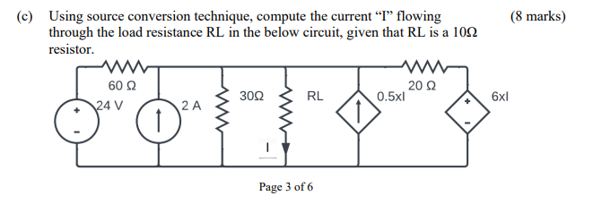 Solved (c) ﻿Using source conversion technique, compute the | Chegg.com