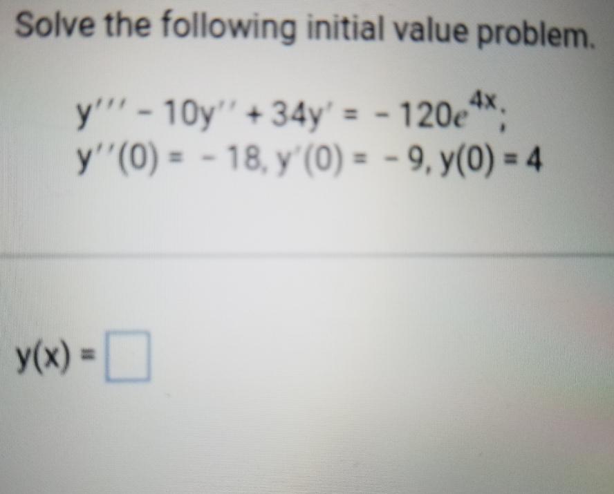 Solved Solve the following initial value problem. | Chegg.com