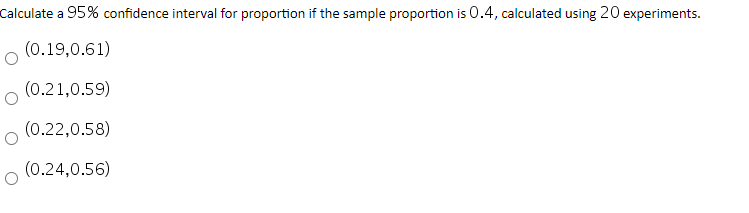 Solved Calculate a 95% confidence interval for proportion if | Chegg.com