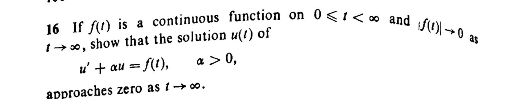 Solved 16 If f(t) is a continuous function on 0⩽t
