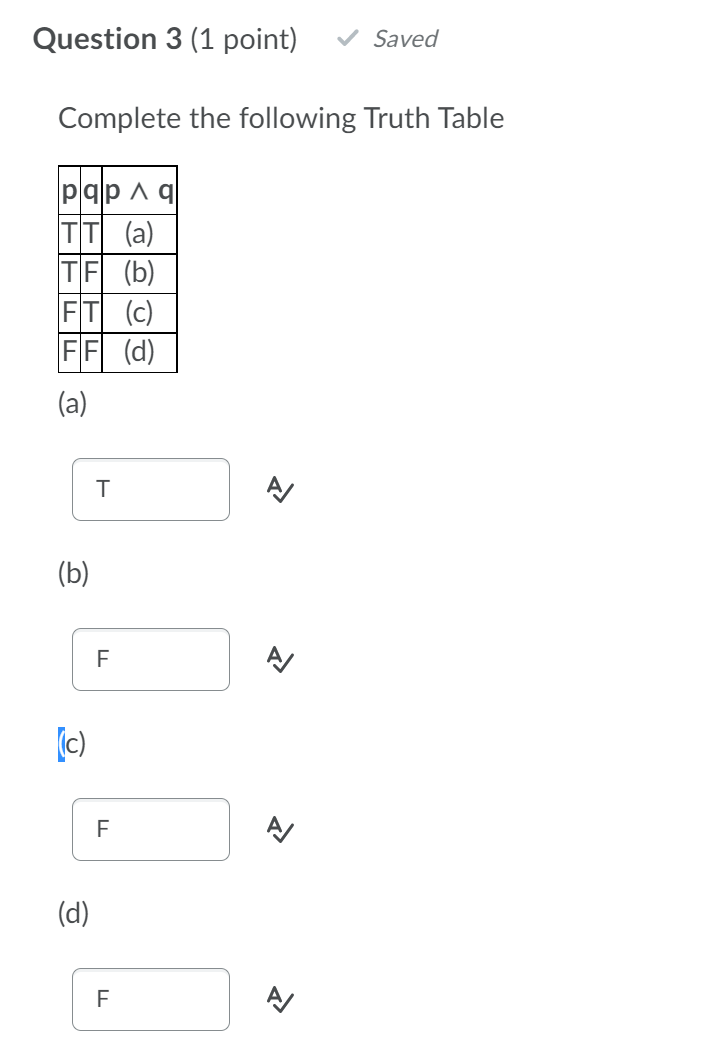 Solved Question 3 (1 Point) Saved Complete The Following | Chegg.com