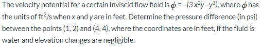 Solved The velocity potential for a certain inviscid flow | Chegg.com