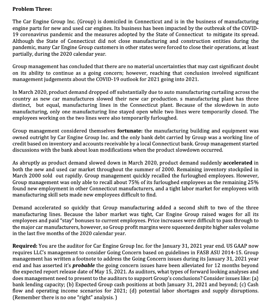 Solved Problem Three The Car Engine Group Inc. (Group) is