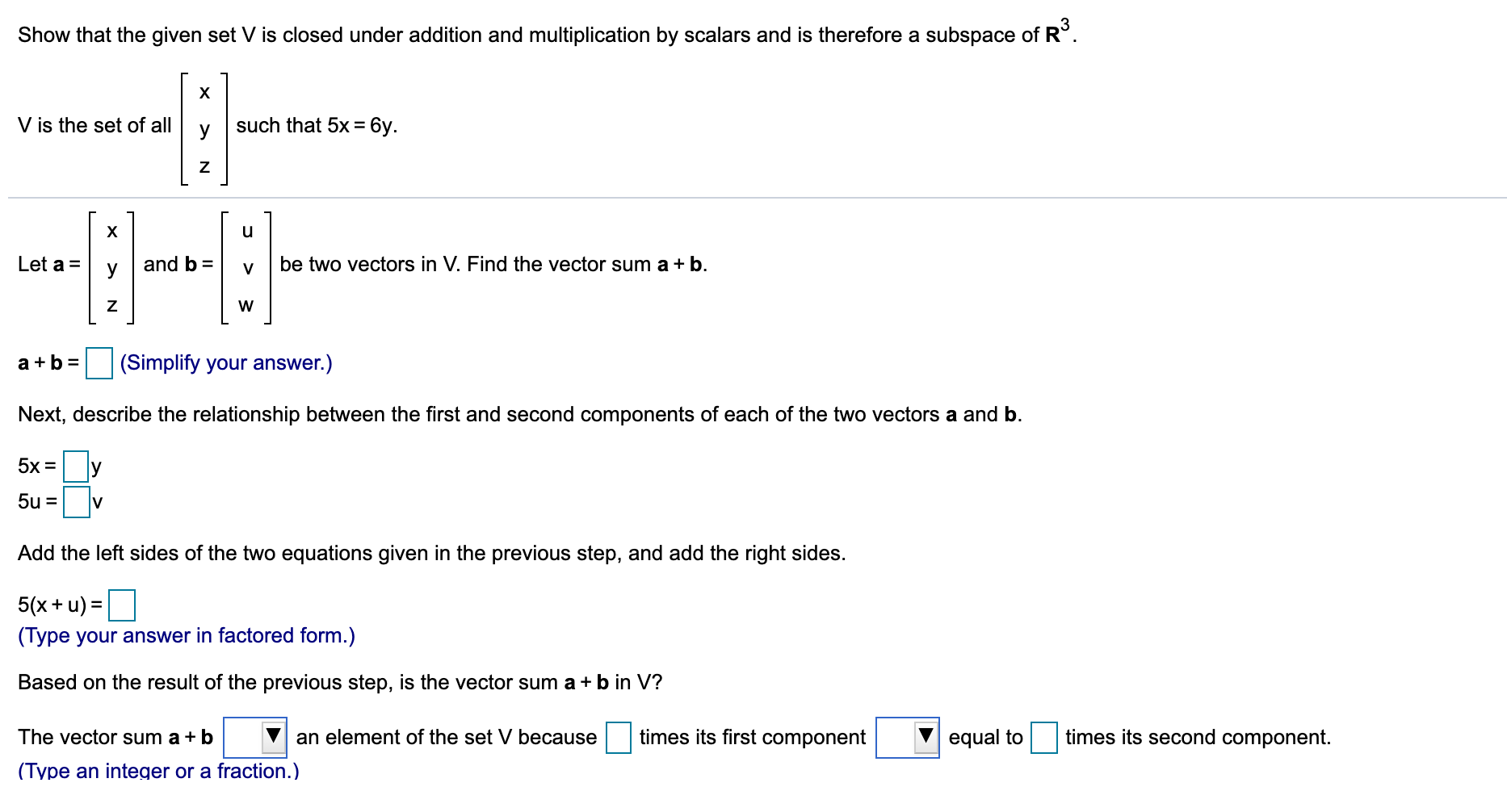 Solved Show that the given set V is closed under addition Chegg