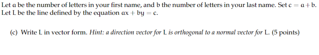 Solved Let a be the number of letters in your first name, | Chegg.com