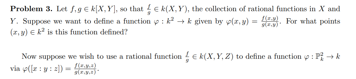 Solved G Problem 3 Let F G E K[x Y] So That Fe K X Y