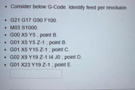 Solved • Consider below G-Code Identify feed per revoluion • | Chegg.com