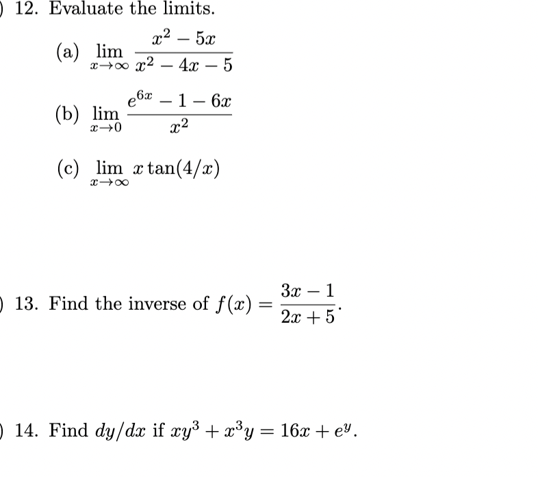 Solved 12. Evaluate the limits. (a) limx→∞x2−4x−5x2−5x (b) | Chegg.com