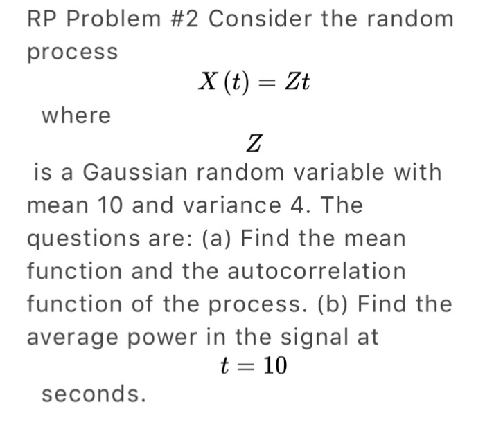 Solved RP Problem #2 Consider the random procesS where is a | Chegg.com