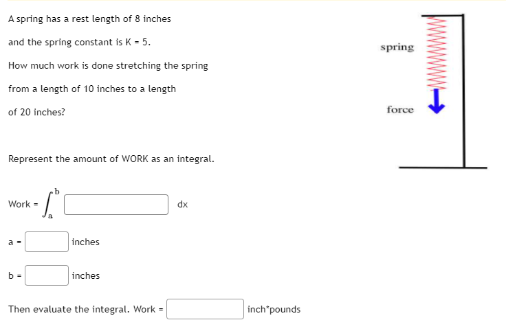 Solved A spring has a rest length of 8 inches and the spring | Chegg.com