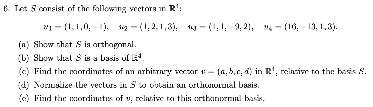 Vector In R4 Solved 6. Let S consist of the following vectors in R4: U1 = | Chegg.com