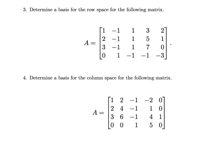 Solved 3. Determine a basis for the row space for the | Chegg.com