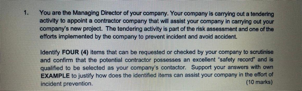 Solved 1. You are the Managing Director of your company. | Chegg.com