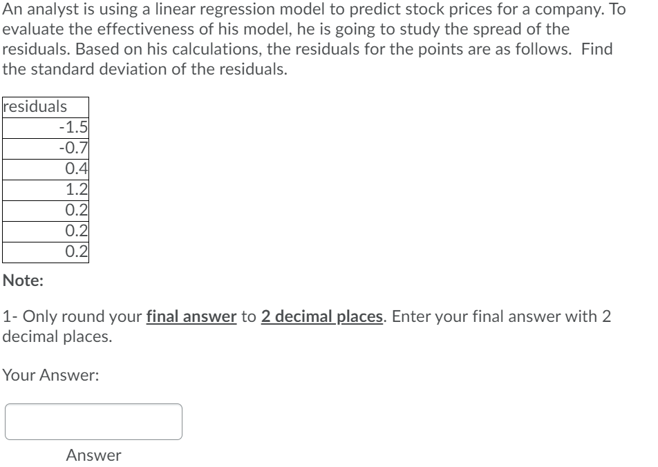 Solved An analyst is using a linear regression model to | Chegg.com