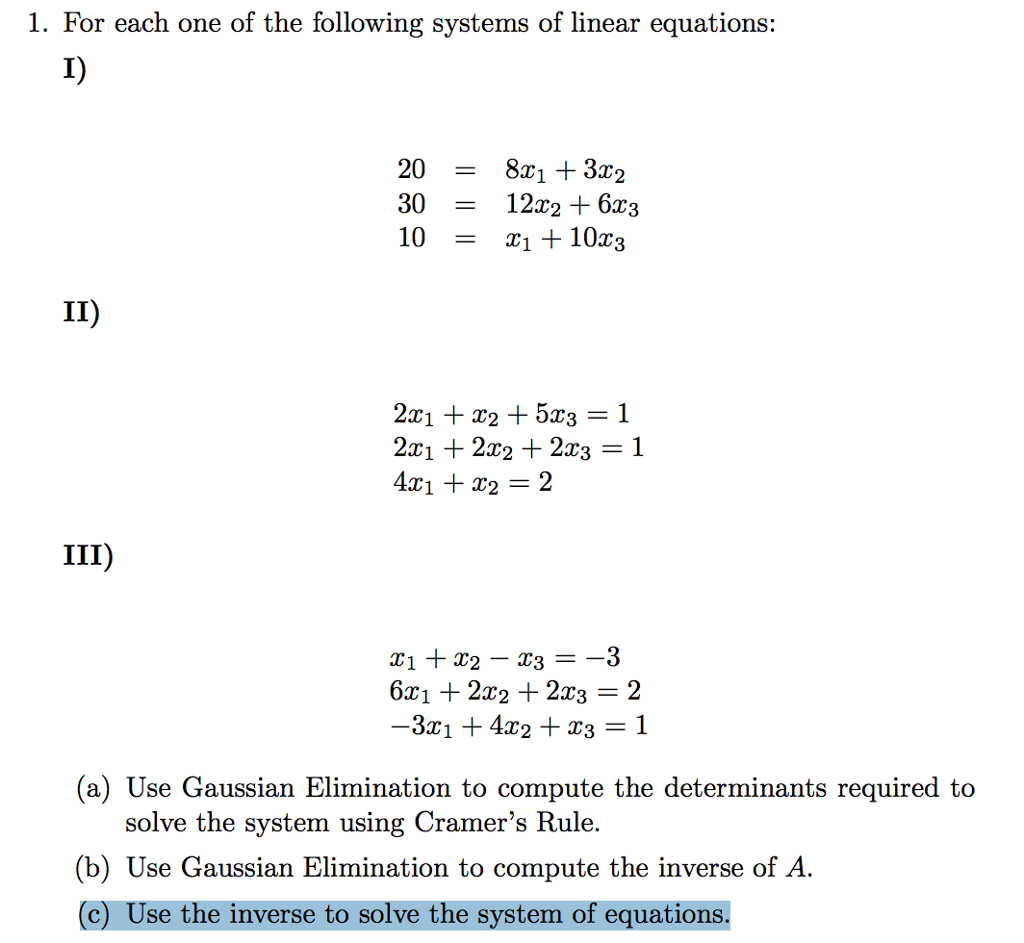 Solved 1. For each one of the following systems of linear | Chegg.com