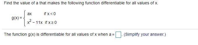 Solved Find The Value Of A That Makes The Following Function 