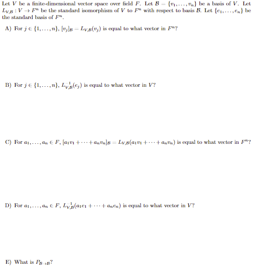 Solved Let V Be A Finite Dimensional Vector Space Over Fi Chegg Com