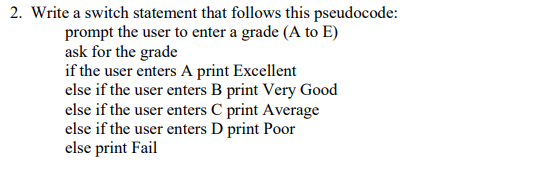 Solved 2. Write a switch statement that follows this | Chegg.com