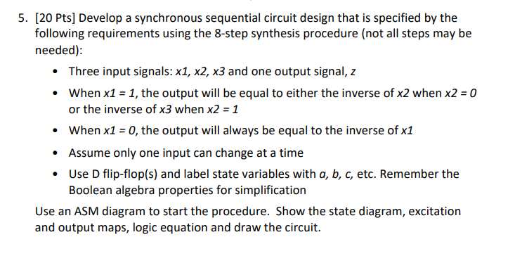 Solved 5. [20 Pts] Develop a synchronous sequential circuit | Chegg.com