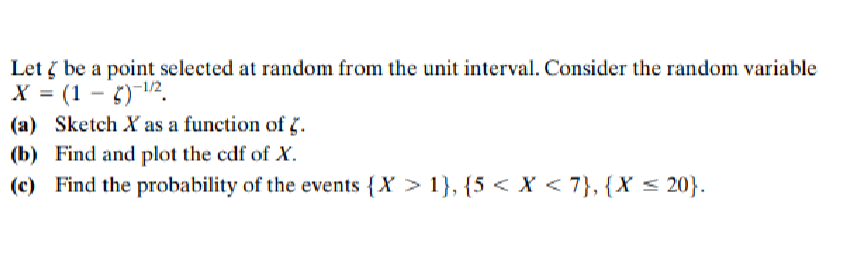 Solved Let ζ be a point selected at random from the unit | Chegg.com