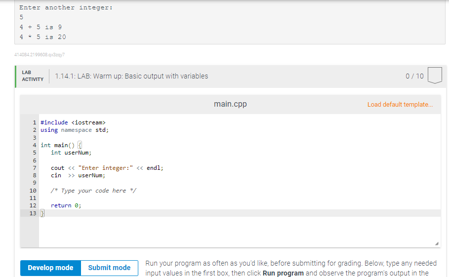 Run your program as often as youd like, before submitting for grading. Below, type any needed input values in the first box 