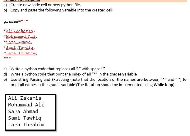 Solved a) Create new code cell or new python file. b) Copy | Chegg.com image.