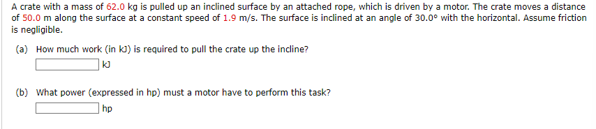 Solved A crate with a mass of 62.0 kg is pulled up an | Chegg.com