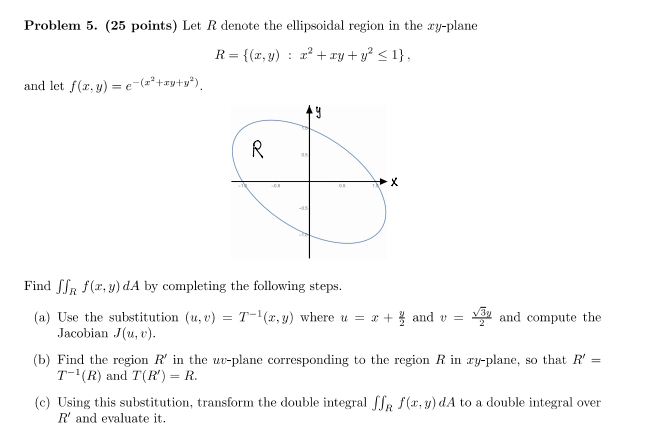 Solved Problem 5 25 Points Let R Denote The Ellipsoida Chegg Com