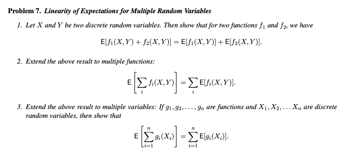 Solved Problem 7. Linearity of Expectations for Multiple | Chegg.com