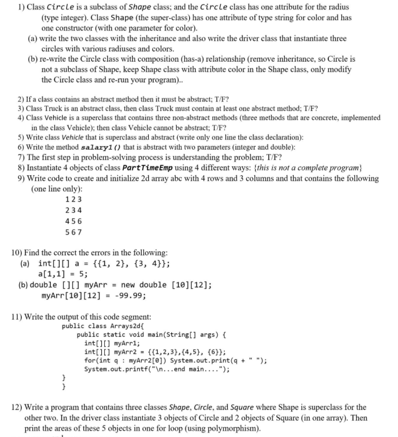 Solved 1) Class Circle is a subclass of Shape class; and the | Chegg.com