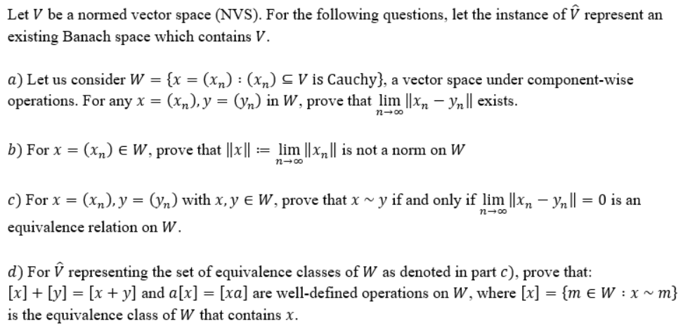 Solved Let V Be A Normed Vector Space Nvs For The Foll Chegg Com