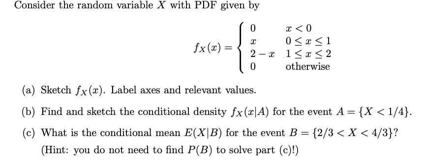Solved Consider the random variable X with PDF given by | Chegg.com