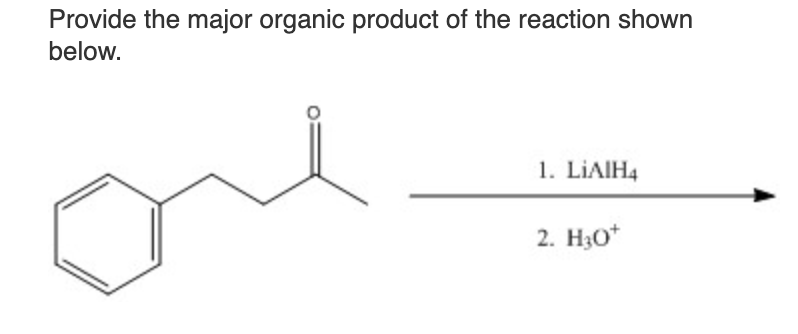 Solved Provide The Major Organic Product Of The Reaction