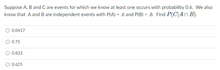 Solved Suppose A, B And C Are Events For Which We Know At | Chegg.com