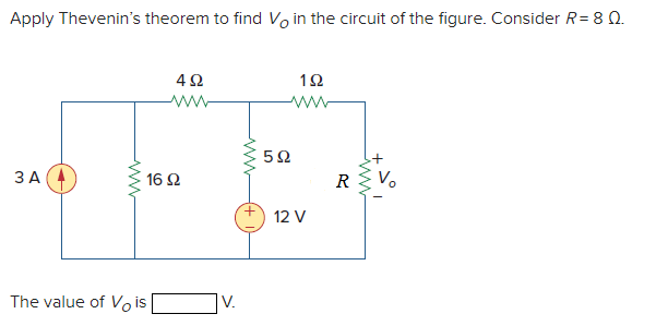 Solved Apply Thevenin's Theorem To Find VO In The Circuit Of | Chegg.com