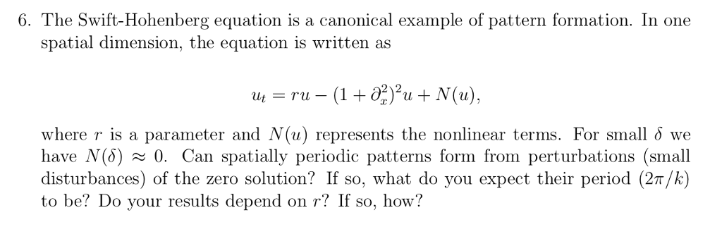 Solved 6. The Swift-Hohenberg equation is a canonical | Chegg.com