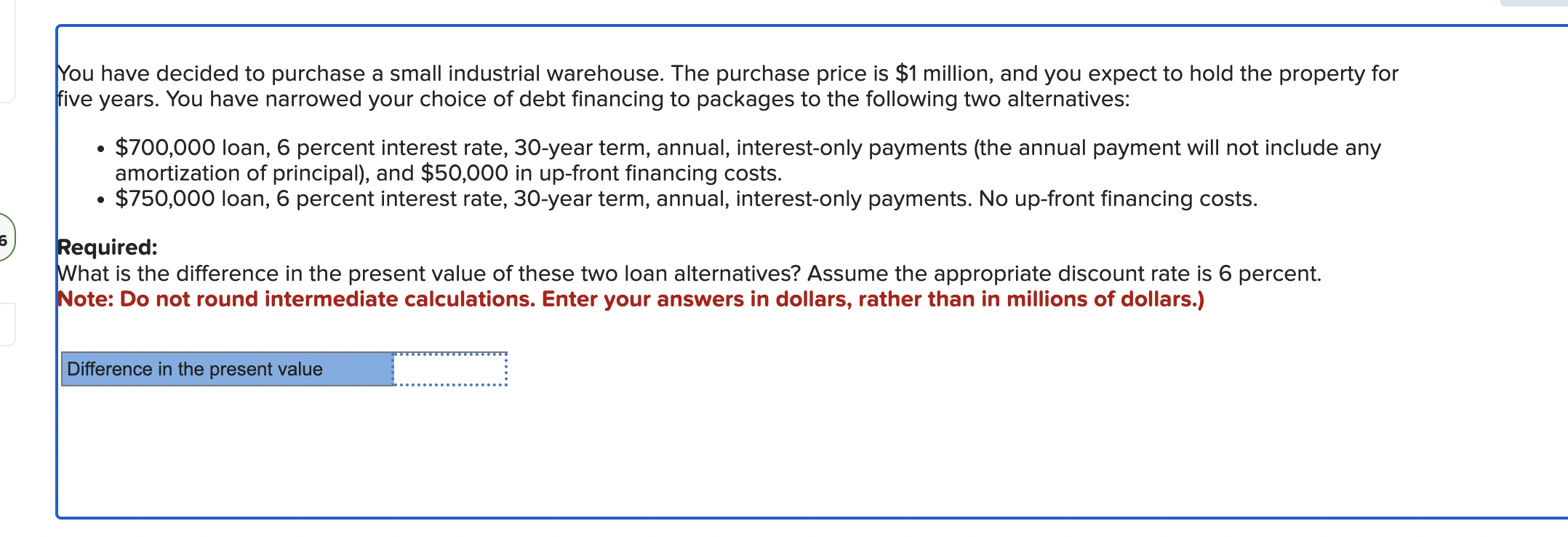 Solved You have decided to purchase a small industrial