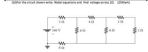 Solved 03)For the circuit shown write Nodal equations and | Chegg.com