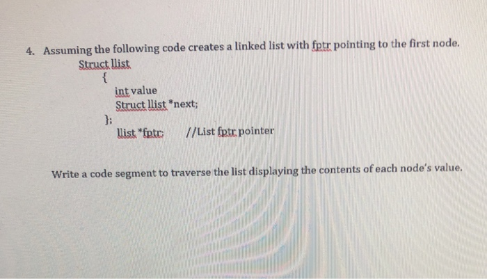 Solved Assuming the following code creates a linked list | Chegg.com