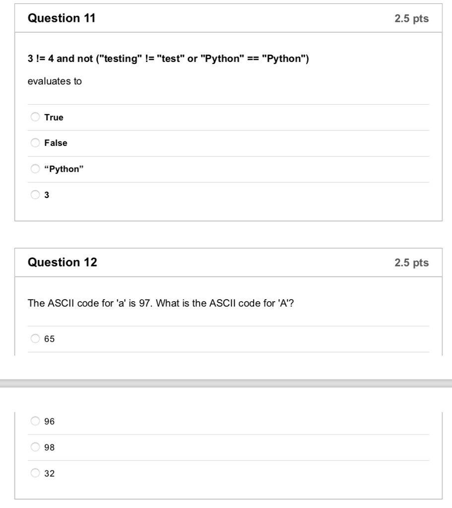 python python test 1 of 5 https: Images High... Solved Question 11 2.5 pts 3 !- 4 and not ("testing" !- | Chegg.com