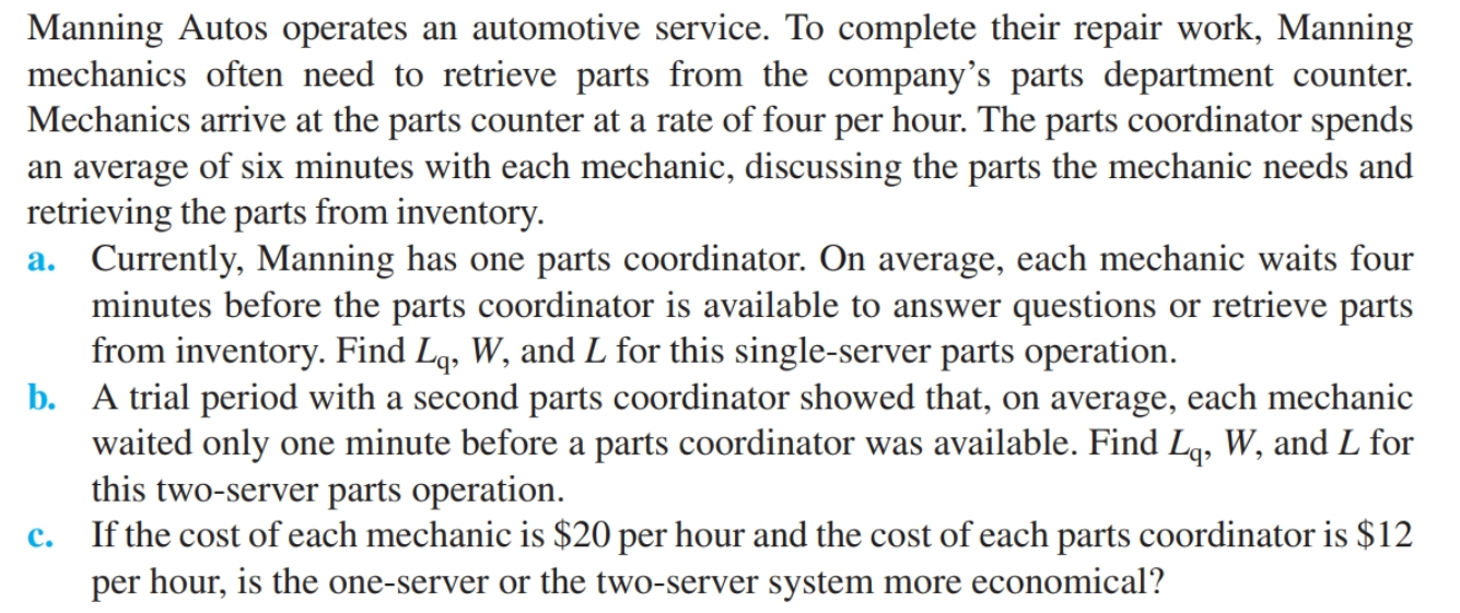 Solved Manning Autos operates an automotive service. To